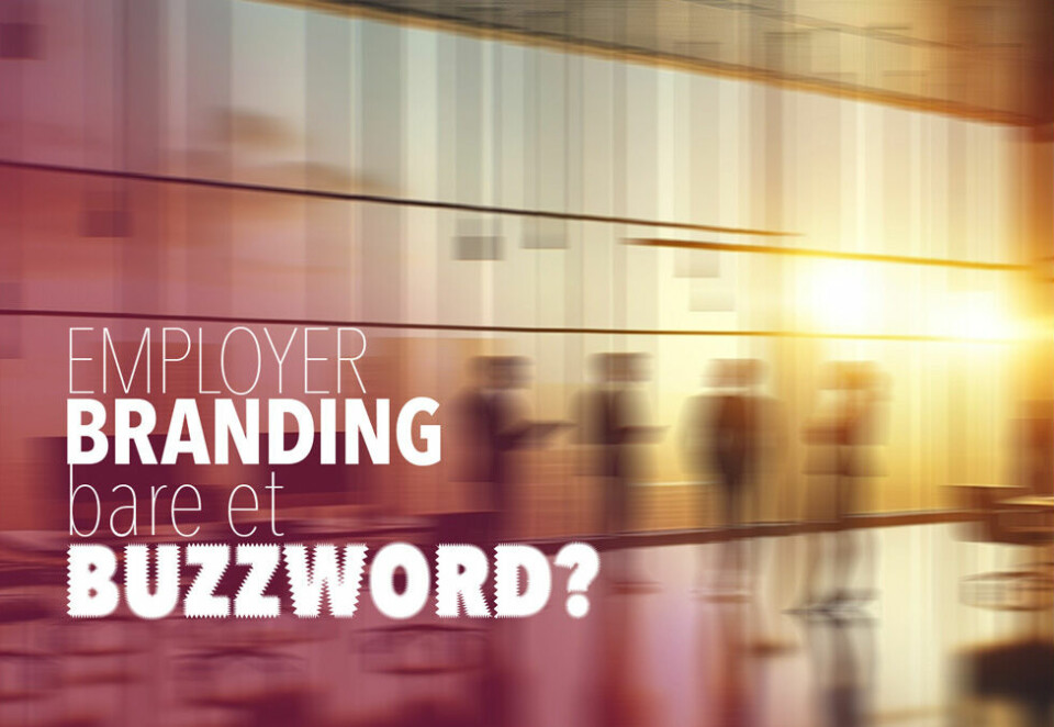 Employer branding, viktig når du rekrutterer?