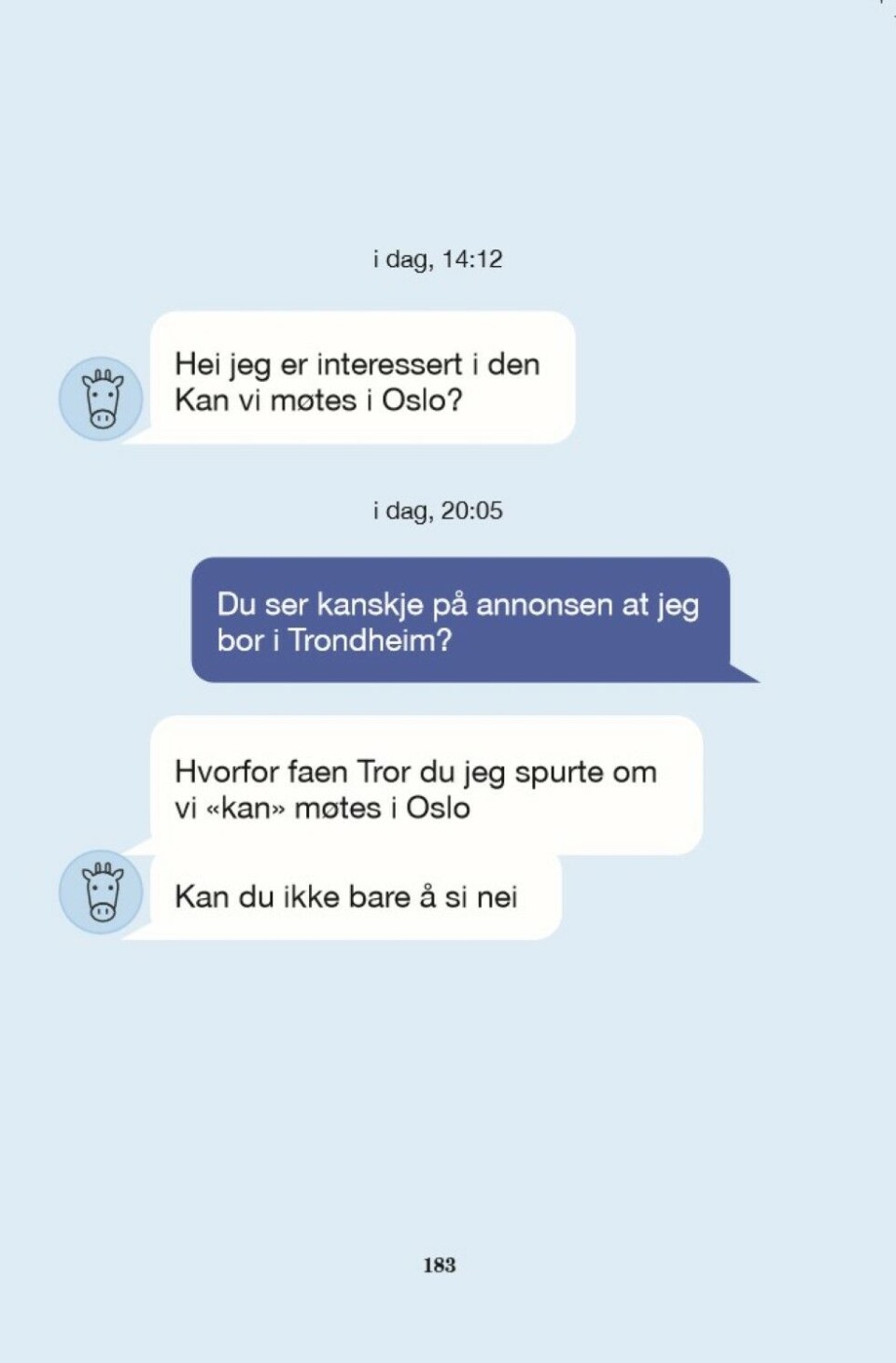 Ekornfest og nakkeskudd på Torget - gjør suksess med Finn-humor om ufin oppførsel