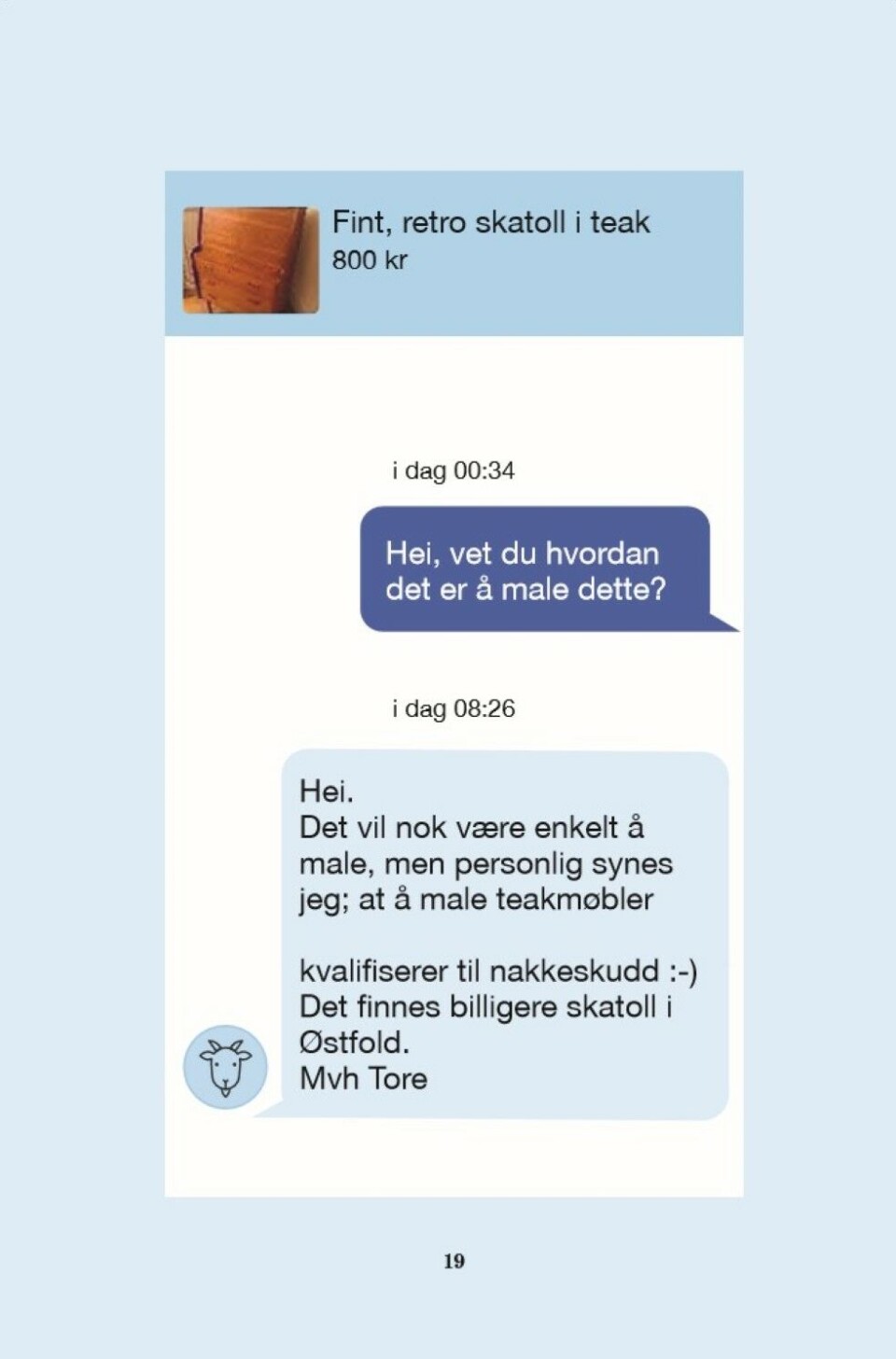 Ekornfest og nakkeskudd på Torget - gjør suksess med Finn-humor om ufin oppførsel