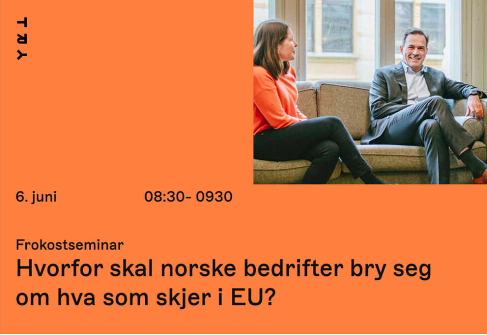 Hvorfor skal norske bedrifter bry seg om hva som skjer i EU?